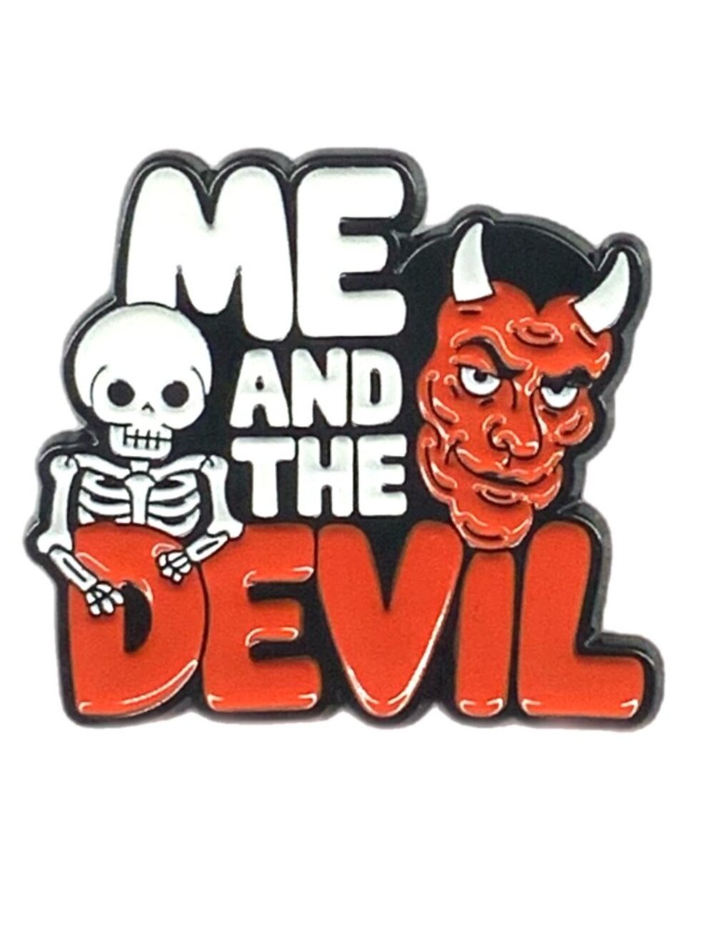 Me And The Devil Skeleton Devil Hades Hell Enamel Pin